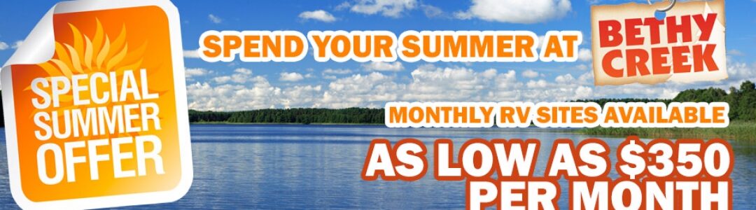 Monthly RV Rates Let You Spend Your Summer at Bethy Creek!
